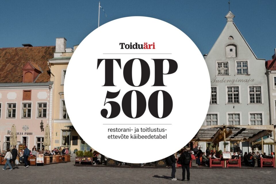 Toitlustussektori 500 suurima ettevõtte koondkäive kasvas 2026. aasta esimeses kvartalis aastaga 9,1%, ületades 185 miljoni euro piiri.